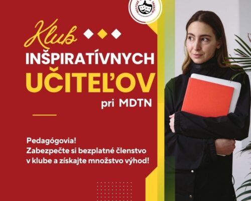Pri MDTN začína fungovať Klub inšpiratívnych učiteľov pri MDTN